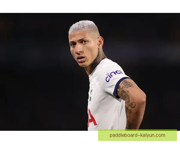 理查利森伤病回归后状态回暖，备受热切期待